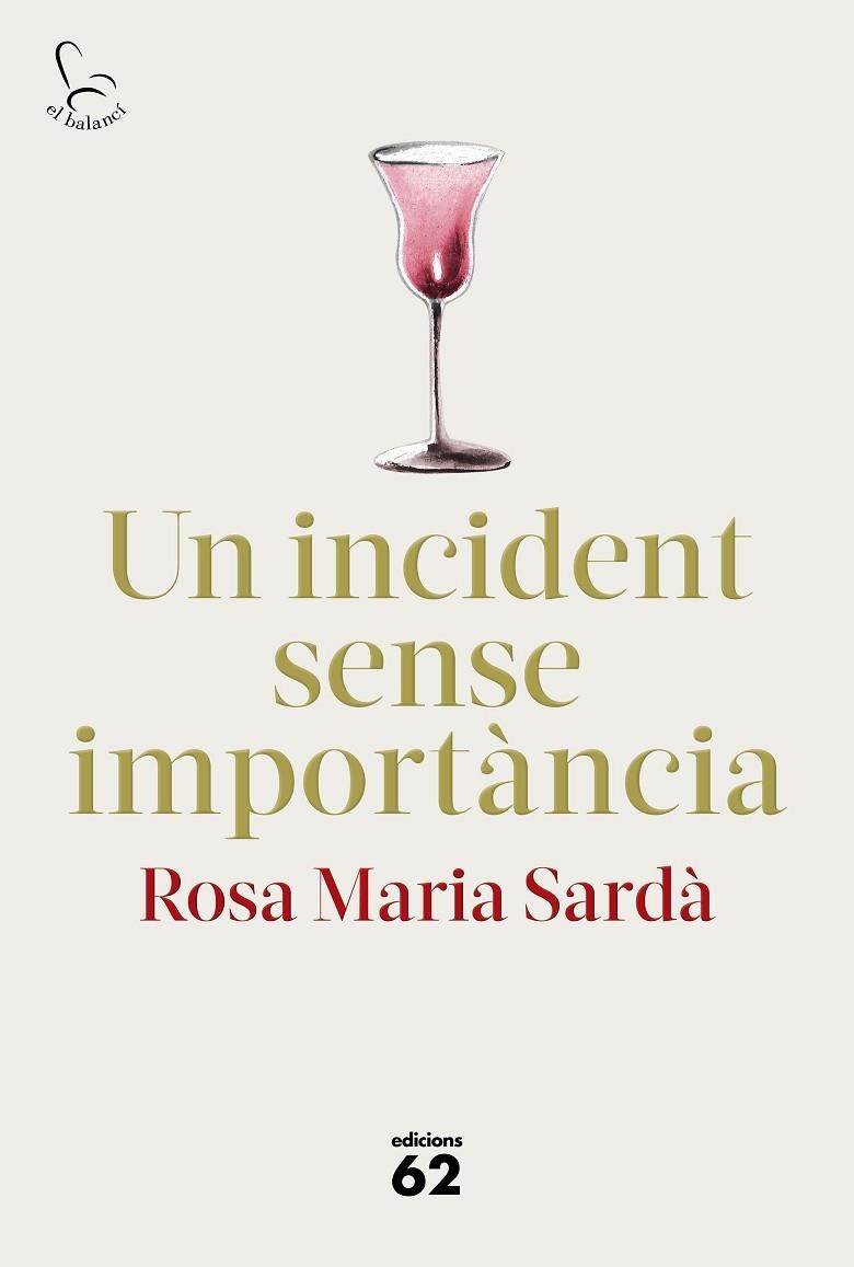 INCIDENT SENSE IMPORTÀNCIA, UN | 9788429778014 | SARDÀ, ROSA M. | Llibreria La Gralla | Llibreria online de Granollers