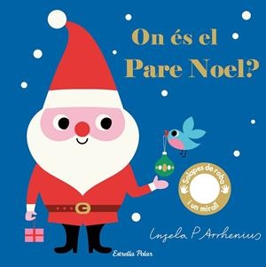 ON ÉS EL PARE NOEL? | 9788491377931 | ARRHENIUS, INGELA P. | Llibreria La Gralla | Librería online de Granollers