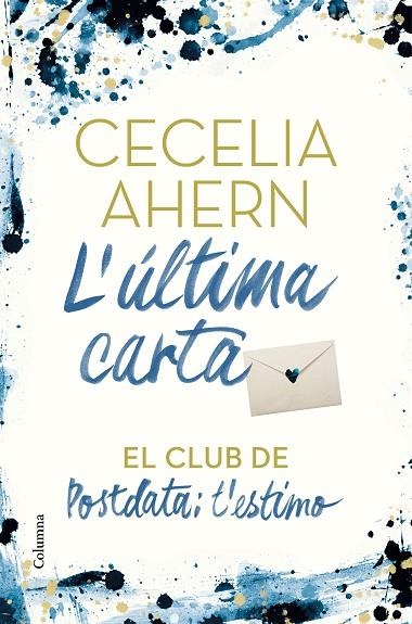 ÚLTIMA CARTA, L' | 9788466425896 | AHERN, CECELIA | Llibreria La Gralla | Llibreria online de Granollers