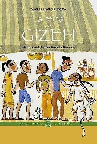 REINA DE GIZEH, LA  | 9788417998097 | ROCA I COSTA, MARIA CARME | Llibreria La Gralla | Librería online de Granollers