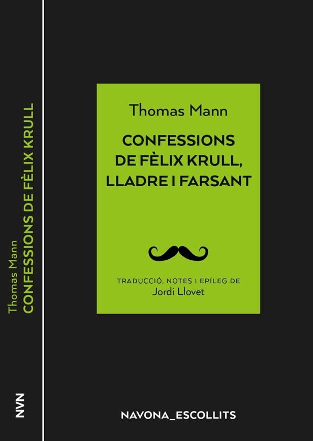 CONFESSIONS DE FÈLIX KRULL, LLADRE I FARSANT | 9788417978266 | MANN, THOMAS | Llibreria La Gralla | Llibreria online de Granollers