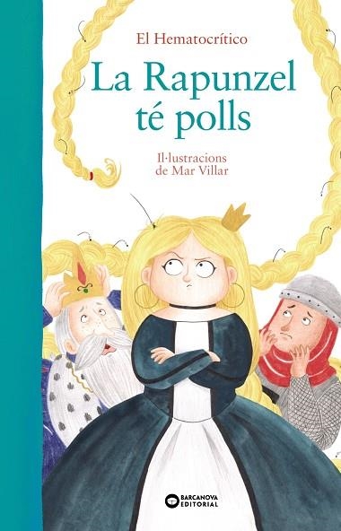 RAPUNZEL TÉ POLLS, LA | 9788448949518 | HEMATOCRÍTICO, EL | Llibreria La Gralla | Llibreria online de Granollers