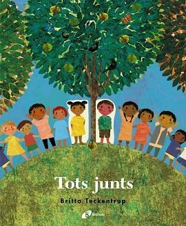 TOTS JUNTS | 9788499062822 | TECKENTRUP, BRITTA | Llibreria La Gralla | Librería online de Granollers