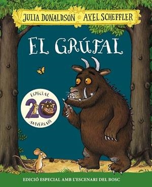 GRÚFAL, EL. EDICIÓ ESPECIAL 20 ANIVERSARI | 9788499062853 | DONALDSON, JULIA | Llibreria La Gralla | Librería online de Granollers