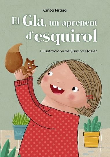 GLA, UN APRENENT D'ESQUIROL, EL | 9788448947750 | ARASA, CINTA | Llibreria La Gralla | Librería online de Granollers