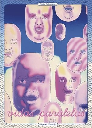 VIDAS PARALELAS | 9788417617080 | SCHRAUWEN, OLIVIER | Llibreria La Gralla | Librería online de Granollers