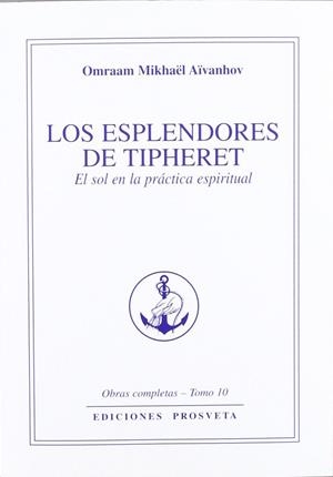 ESPLENDORES DE TIPHERET LOS | 9788493926335 | AIVANHOV MIKHAEL OMRAAM | Llibreria La Gralla | Llibreria online de Granollers