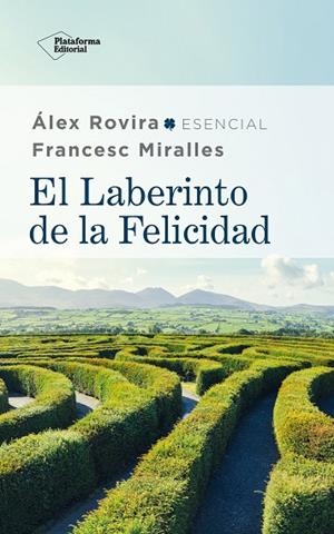 LABERINTO DE LA FELICIDAD, EL | 9788417886059 | ROVIRA, ÁLEX/MIRALLES, FRANCESC | Llibreria La Gralla | Librería online de Granollers
