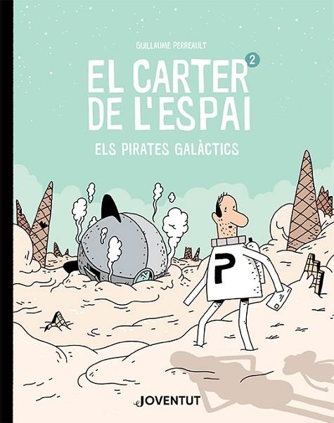 CARTER DE L'ESPAI 2, EL | 9788426146250 | PERREAULT, GUILLAUME | Llibreria La Gralla | Librería online de Granollers