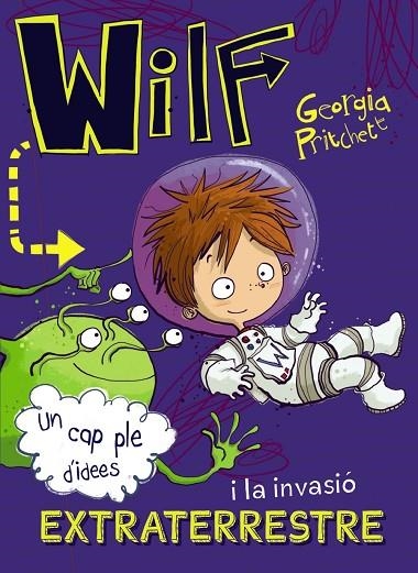 WILF I LA INVASIÓ EXTRATERRESTRE | 9788448949426 | PRITCHETT, GEORGIA | Llibreria La Gralla | Librería online de Granollers