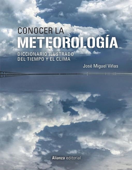 CONOCER LA METEOROLOGÍA | 9788491816836 | VIÑAS, JOSÉ MIGUEL | Llibreria La Gralla | Llibreria online de Granollers