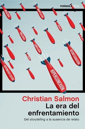 ERA DEL ENFRENTAMIENTO, LA  | 9788499428567 | SALMON, CHRISTIAN | Llibreria La Gralla | Librería online de Granollers