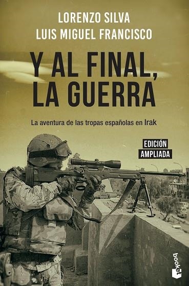 Y AL FINAL, LA GUERRA | 9788408217831 | SILVA, LORENZO; FRANCISCO, LUIS MIGUEL | Llibreria La Gralla | Llibreria online de Granollers