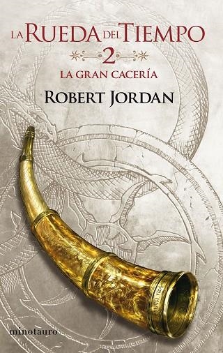 GRAN CACERÍA, LA. LA RUEDA DEL TIEMPO 2 | 9788445007013 | JORDAN, ROBERT | Llibreria La Gralla | Llibreria online de Granollers