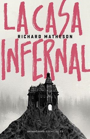 CASA INFERNAL, LA | 9788445006818 | MATHESON, RICHARD | Llibreria La Gralla | Llibreria online de Granollers