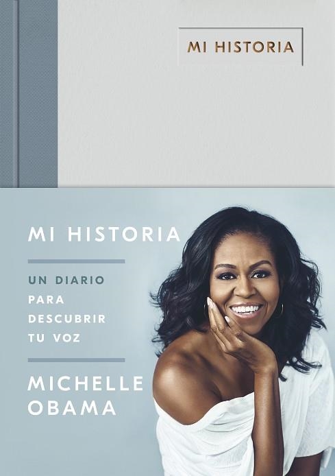 MI HISTORIA: UN DIARIO PARA DESCUBRIR TU VOZ | 9788401024894 | OBAMA, MICHELLE | Llibreria La Gralla | Llibreria online de Granollers