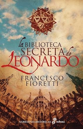 BIBLIOTECA SECRETA DE LEONARDO, LA | 9788435063364 | FIORETTI, FRANCESCO | Llibreria La Gralla | Llibreria online de Granollers