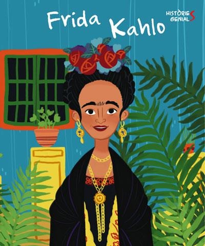 FRIDA KALHO. HISTORIES GENIALS (VVKIDS) | 9788468263052 | J. KENT | Llibreria La Gralla | Llibreria online de Granollers