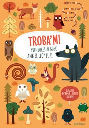 TROBA'M! AVENTURES AL BOSC AMB EL LLOP...(VVKIDS) | 9788468268224 | AGNESE, BARUZZI | Llibreria La Gralla | Librería online de Granollers