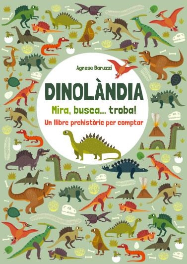 DINOLANDIA. MIRA, BUSCA I TROBA! (VVKIDS) | 9788468268385 | EQUIPO EDITORIAL | Llibreria La Gralla | Llibreria online de Granollers