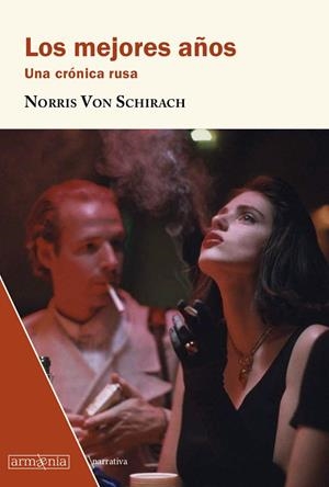 MEJORES AÑOS, LOS | 9788412003918 | VON SCHIRACH, NORRIS | Llibreria La Gralla | Librería online de Granollers