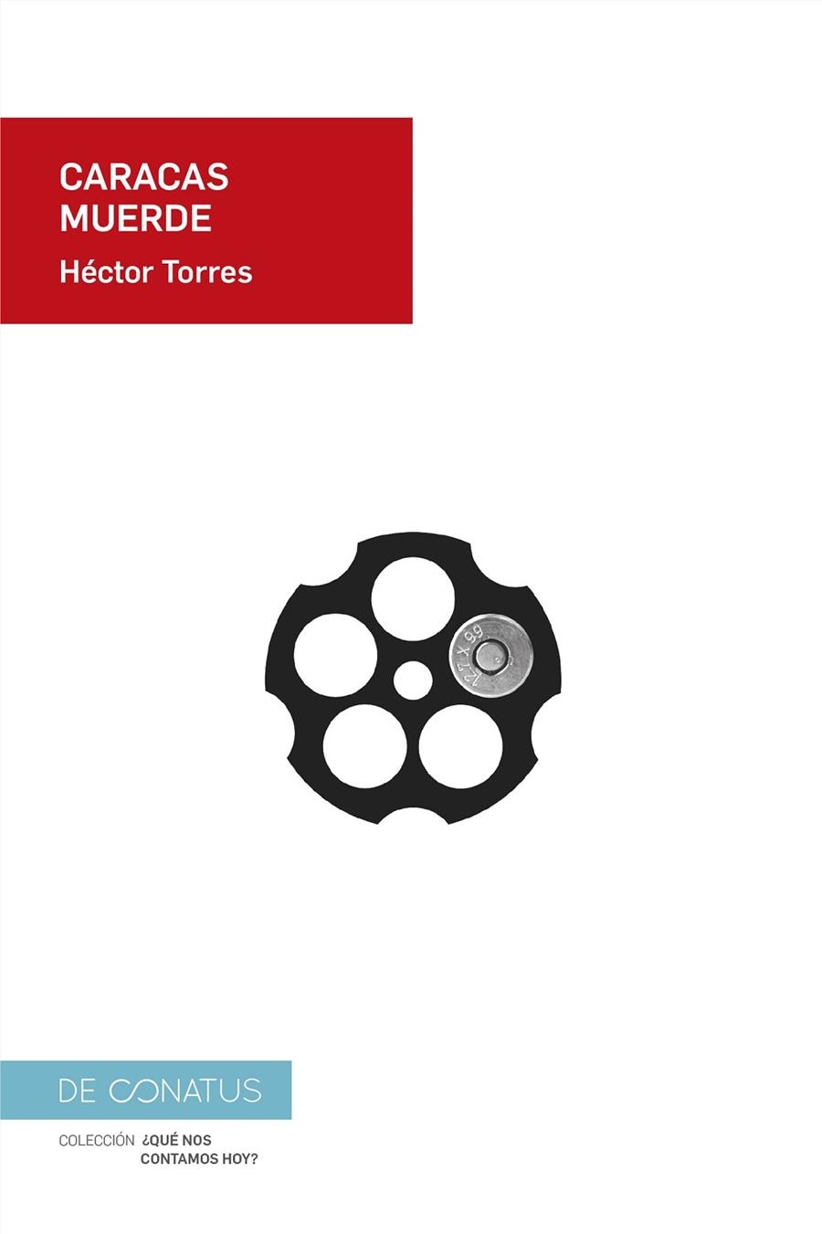 CARACAS MUERDE | 9788417375249 | TORRES, HÉCTOR | Llibreria La Gralla | Librería online de Granollers