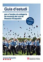 GUIA D' ESTUDI PER A L'CCÉS A LA CATEGORIA DE MOSSO;A DEL COS DE MOSSOS D?ESQUAD | 9788439399421 | DEPARTAMENT D'INTERIOR - GENERALITAT DE CATALUNYA | Llibreria La Gralla | Librería online de Granollers