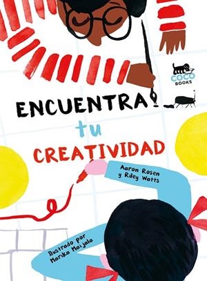 ENCUENTRA TU CREATIVIDAD | 9788494953088 | ROSEN, ARON | Llibreria La Gralla | Librería online de Granollers