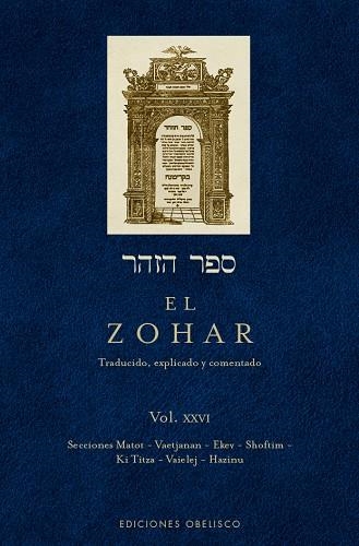 ZOHAR, EL (VOL. 26) | 9788491115359 | BAR IOJAI, RABI SHIMON | Llibreria La Gralla | Librería online de Granollers
