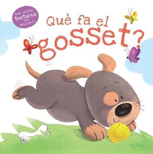 QUE FA EL GOSSET | 9788491679356 | AA.VV | Llibreria La Gralla | Llibreria online de Granollers