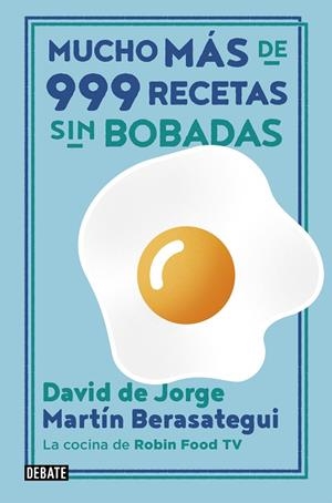 MUCHO MÁS DE 999 RECETAS SIN BOBADAS | 9788417636838 | DE JORGE, DAVID/BERASATEGUI, MARTÍN | Llibreria La Gralla | Librería online de Granollers