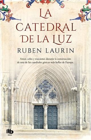 CATEDRAL DE LA LUZ, LA (BOLSILLO) | 9788490707777 | LAURIN, RUBEN | Llibreria La Gralla | Llibreria online de Granollers