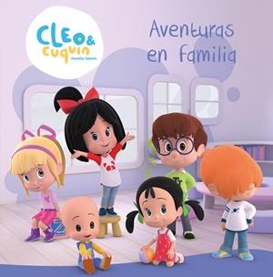 AVENTURAS EN FAMILIA (CLEO Y CUQUÍN. ÁLBUM ILUSTRADO) | 9788448853952 | VARIOS AUTORES, | Llibreria La Gralla | Llibreria online de Granollers