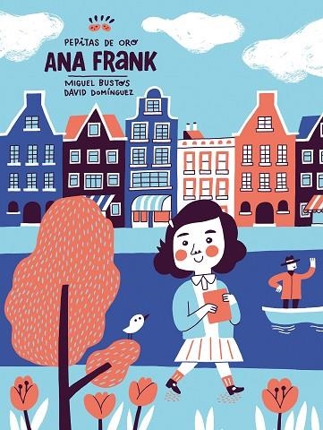 ANA FRANK | 9788448853914 | BUSTOS, MIGUEL/DOMÍNGUEZ DOMÍNGUEZ, DAVID | Llibreria La Gralla | Librería online de Granollers