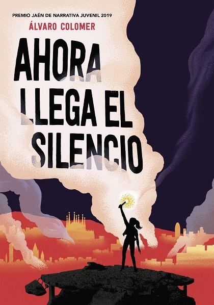 AHORA LLEGA EL SILENCIO | 9788417922283 | COLOMER, ÁLVARO | Llibreria La Gralla | Librería online de Granollers