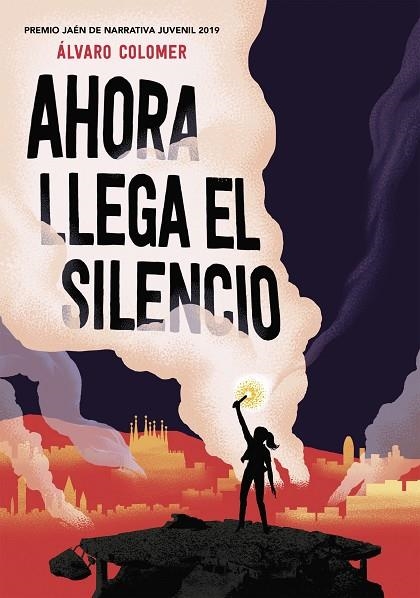 AHORA LLEGA EL SILENCIO | 9788417922283 | COLOMER, ÁLVARO | Llibreria La Gralla | Llibreria online de Granollers