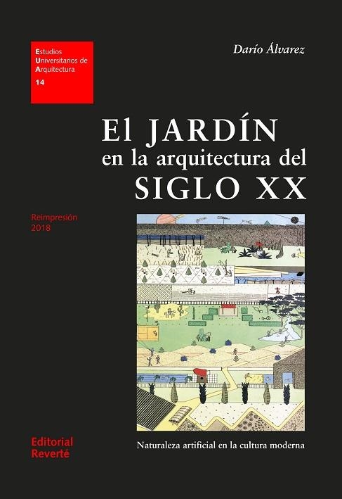 JARDÍN EN LA ARQUITECTURA DEL SIGLO XX (EUA14), EL | 9788429121148 | ÁLVAREZ, DARIO | Llibreria La Gralla | Librería online de Granollers