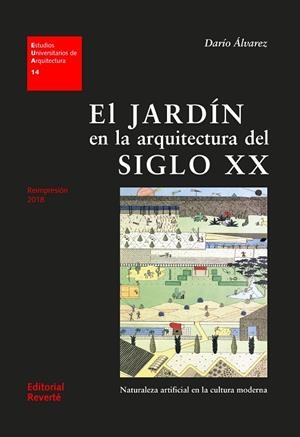 JARDÍN EN LA ARQUITECTURA DEL SIGLO XX (EUA14), EL | 9788429121148 | ÁLVAREZ, DARIO | Llibreria La Gralla | Librería online de Granollers