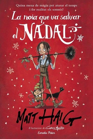 NOIA QUE VA SALVAR EL NADAL, LA | 9788491379317 | HAIG, MATT | Llibreria La Gralla | Librería online de Granollers