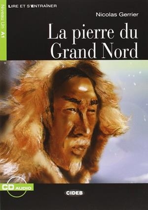 PIERRE DU GRAND NORD, LA  | 9788853007247 | GERRIER, NICOLAS | Llibreria La Gralla | Librería online de Granollers