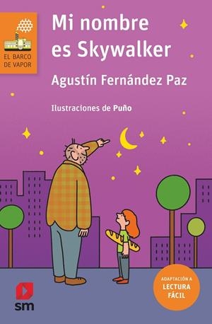 MI NOMBRE ES SKYWALKER | 9788413181271 | FERNÁNDEZ PAZ, AGUSTÍN | Llibreria La Gralla | Librería online de Granollers