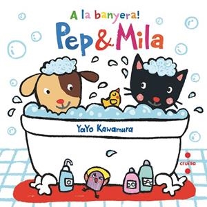 PEP & MILA A LA BANYERA! | 9788466147446 | TELLECHEA MORA, TERESA | Llibreria La Gralla | Llibreria online de Granollers
