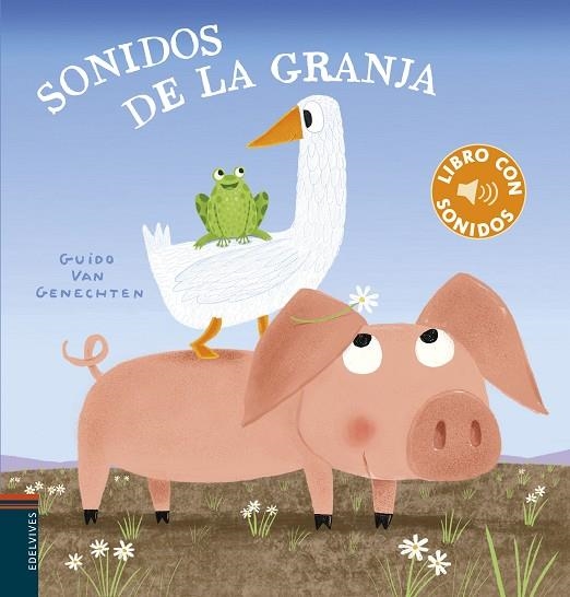 SONIDOS DE LA GRANJA | 9788414023280 | GENECHTEN, GUIDO VAN | Llibreria La Gralla | Llibreria online de Granollers