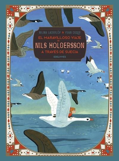 MARAVILLOSO VIAJE DE NILS HOLGERSSON A TRAVÉS DE SUECIA, EL | 9788414024584 | LAGERLÖF, SELMA | Llibreria La Gralla | Llibreria online de Granollers