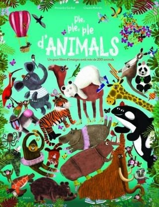 PLE, PLE, PLE D'ANIMALS | 9788447940233 | GARIBAL, ALEXANDRA | Llibreria La Gralla | Librería online de Granollers