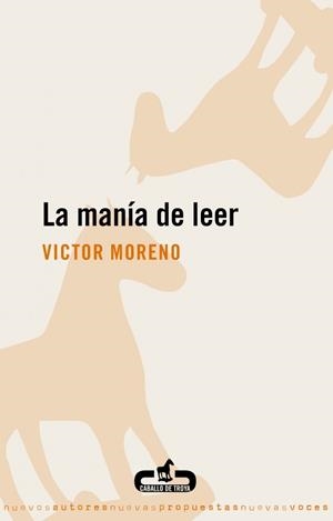 MANIA DE LEER, LA | 9788496594357 | MORENO, VICTOR | Llibreria La Gralla | Librería online de Granollers