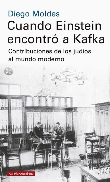 CUANDO EINSTEIN ENCONTRÓ A KAFKA | 9788417747992 | MOLDES, DIEGO | Llibreria La Gralla | Llibreria online de Granollers