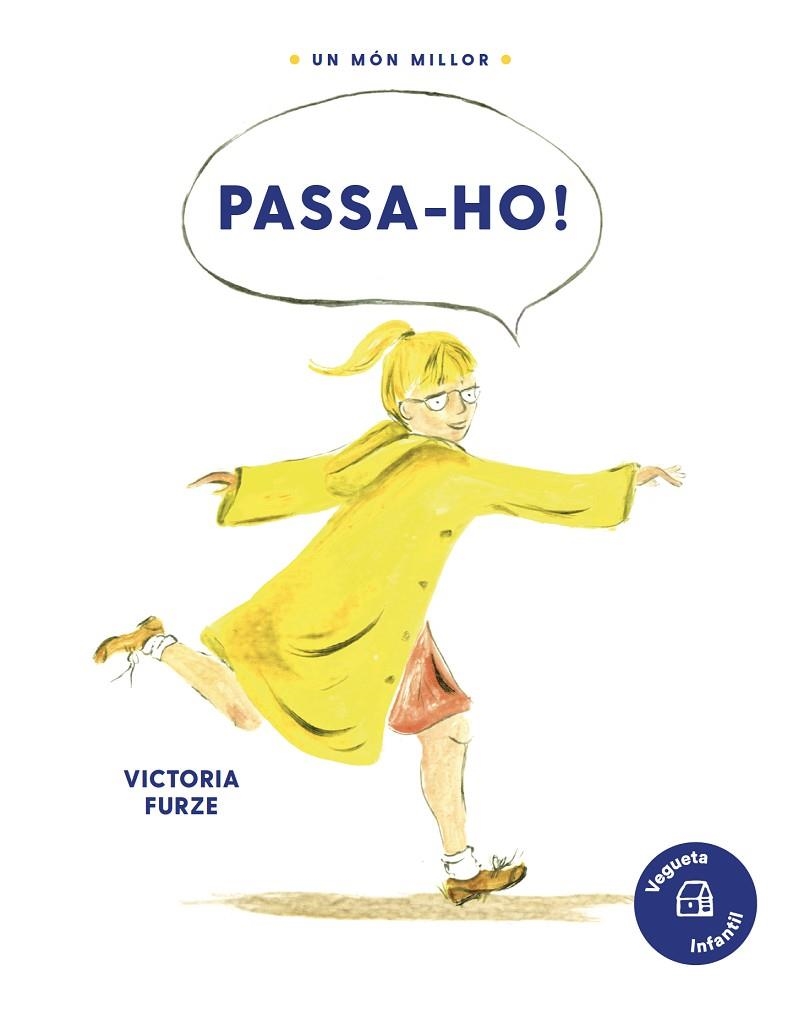 PASSA-HO! | 9788417137465 | FURZE, VICTORIA | Llibreria La Gralla | Librería online de Granollers
