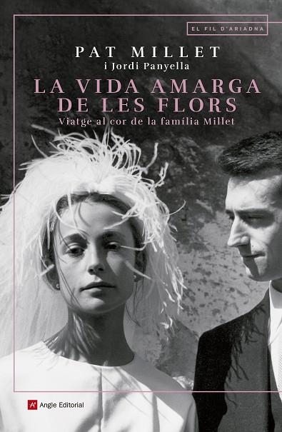 VIDA AMARGA DE LES FLORS, LA | 9788417214890 | MILLET, PAT / PANYELLA, JORDI | Llibreria La Gralla | Librería online de Granollers