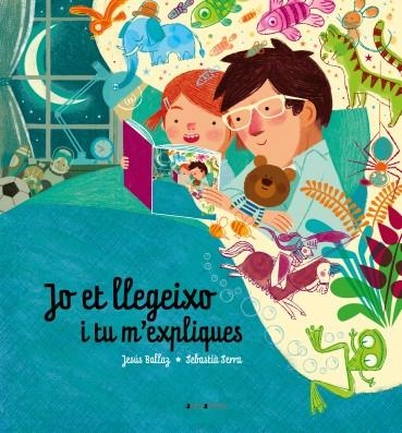 JO ET LLEGEIXO I TU M'EXPLIQUES | 9788417599423 | BALLAZ, JESÚS | Llibreria La Gralla | Llibreria online de Granollers